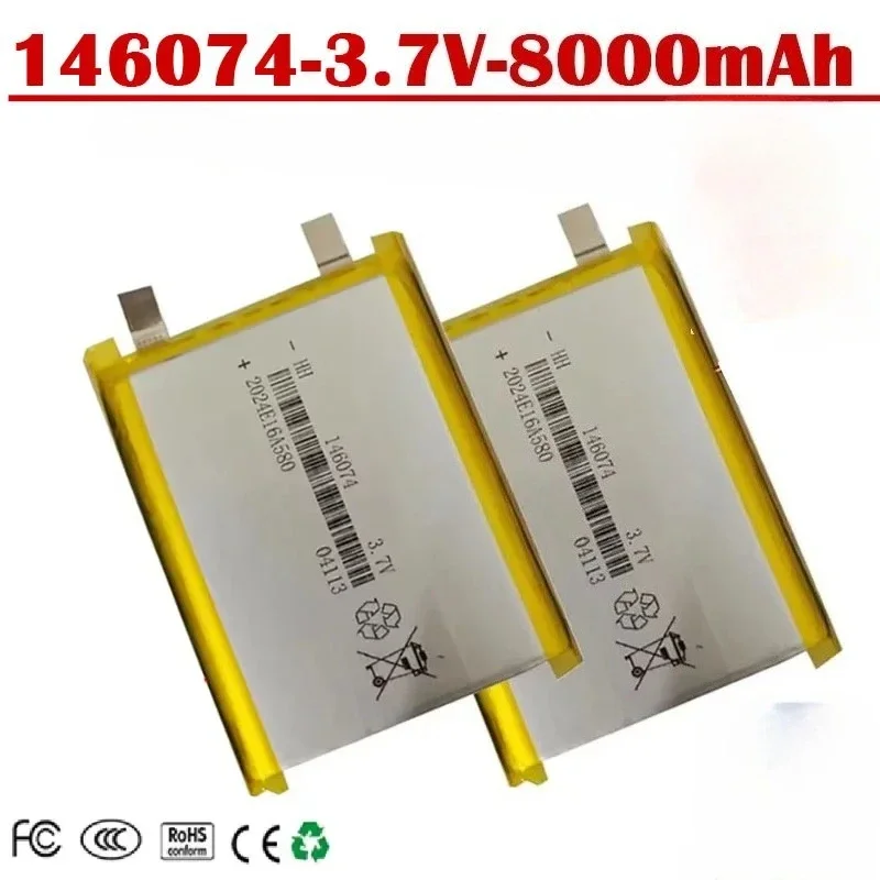 3.7V 8000mAh 146074 Lithium Polymer Battery Li-polymer Rechargeable batteries for Power Bank Diy Beauty Instruments Laptop