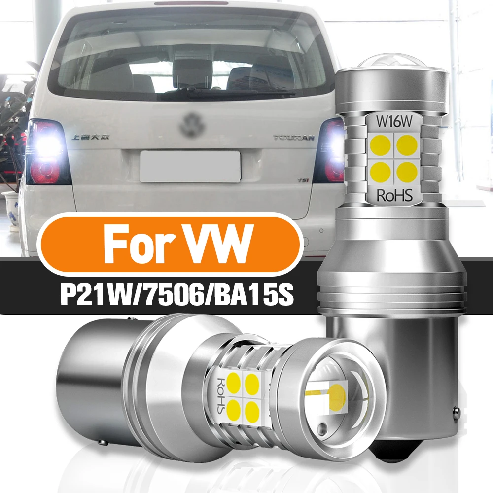 

Reverse Light P21W BA15S For VW Passat B5 B5.5 B6 Polo 6n 6r 6c 9n 3 4 5 Touran Caddy mk2 2 Multivan Canbus 2pcs LED Lamp