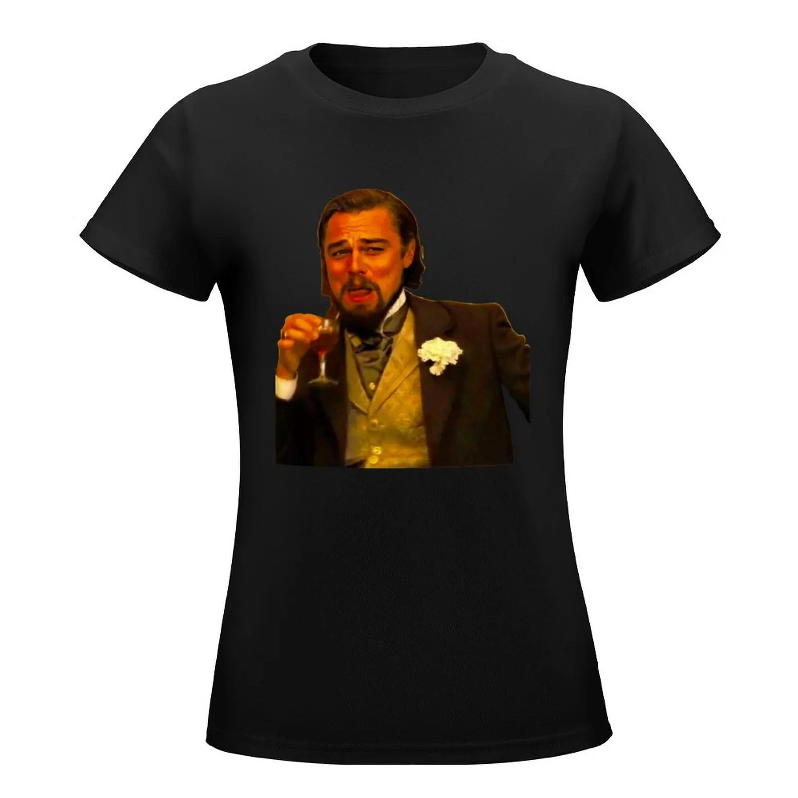 Funny Leonardo Dicaprio Django Meme T-Shirt Female clothing customs white t-shirts for Women