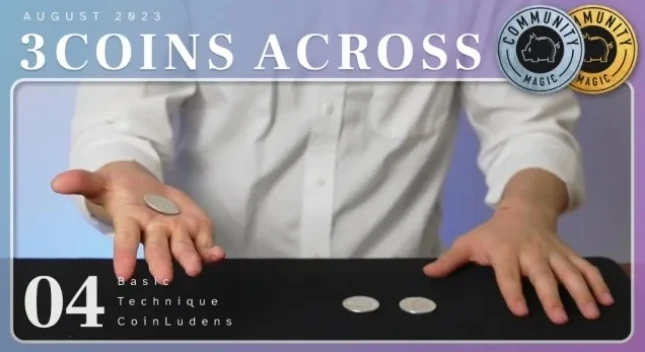 

ACROSS 3 МОНЕТЫ — Членство CoinLudens — Волшебные трюки (Мгновенная загрузка)