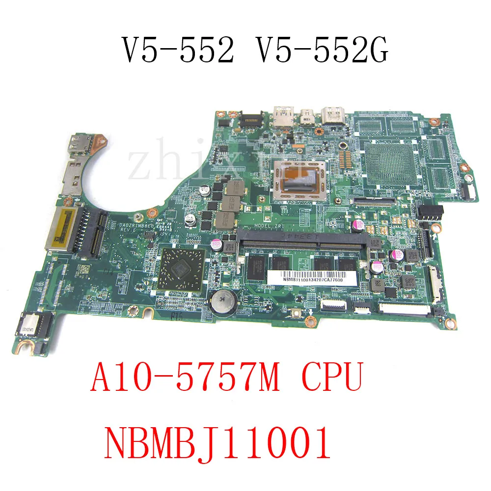 

yourui for Acer Aspire V5-552 V5-552G V5-552PG Laptop Motherboard with A10-5757M CPU NB.MBJ11.001 Da0ZRIMB8E0 MainBoard