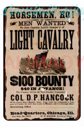Civil War Recruiting Poster Light Cavalry Men Wanted All Metal Tin Sign  8 x 12
