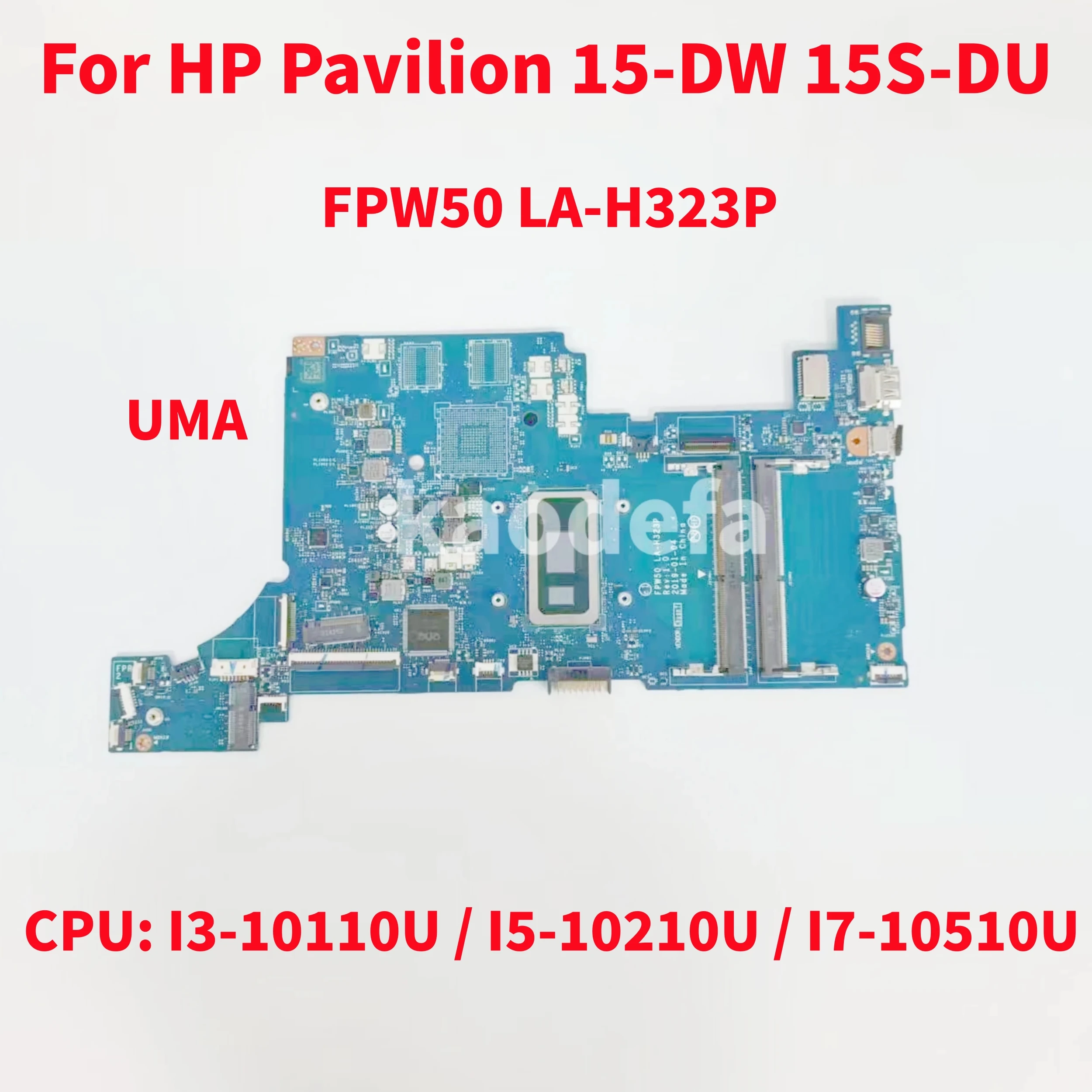 FPW50 LA-H323P Mainboard  For HP Pavilion 15-DW 15S-DU Motherboard With I3 I5 I7 10th Gen CPU UMA DDR4 100% Fully Tested