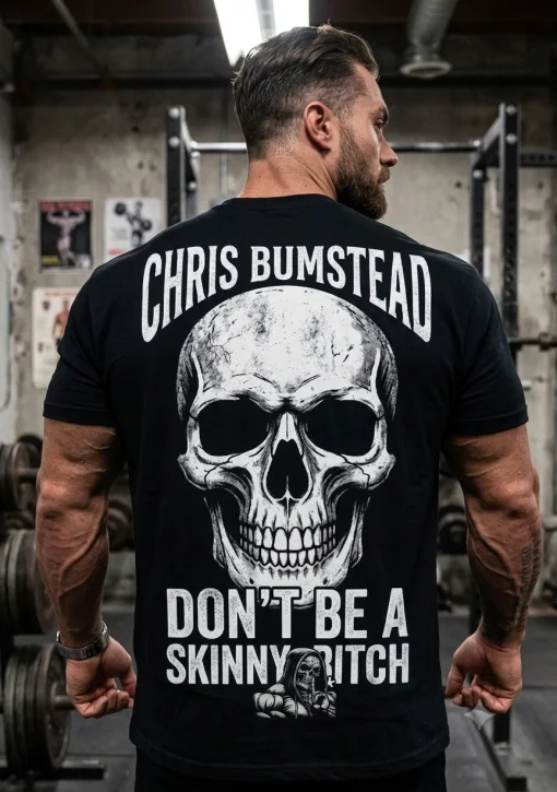 2026 Chris Dbasb Skull T-Shirts - Don't Be A Skinny B_tch Shirt GYM Graphic Cotton Tee Printing High-end Luxury Unisex Style