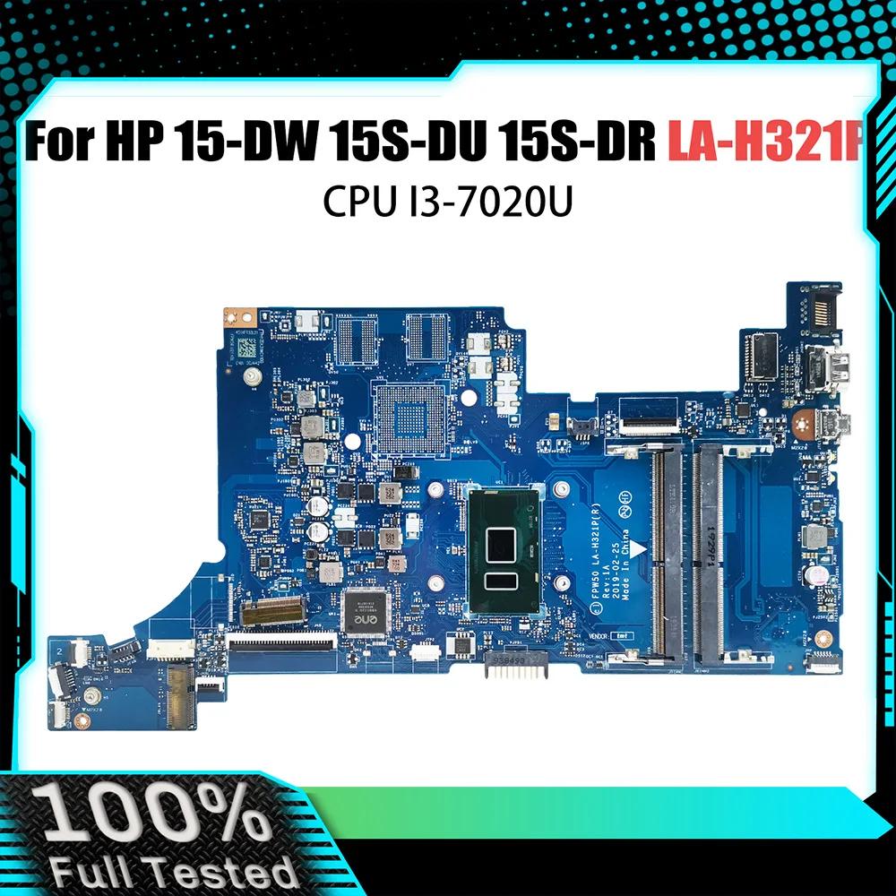 

FPW50 LA-H321P Notebook Mainboard For HP 15-DW 15S-DU 15S-DR Laptop Motherboard L51984-001 L51984-601 With i3-7020U CPU DDR4