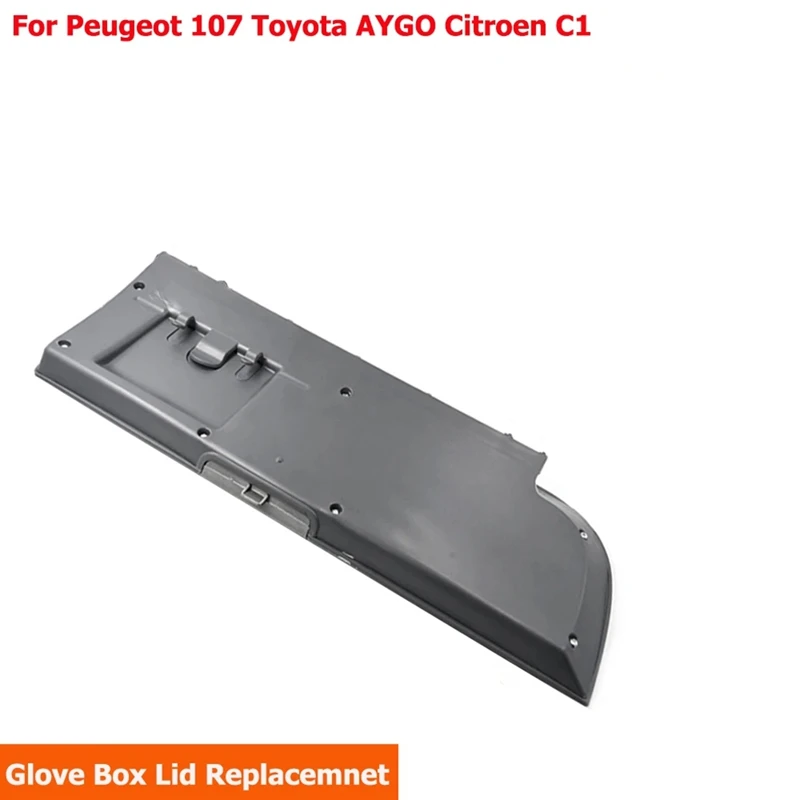 Glove Boxes For Peugeot 107 Toyota AYGO Citroen C1 2005-2015 PZ416-93403-00 962293 Glove Box Lid Replacemnet LHD