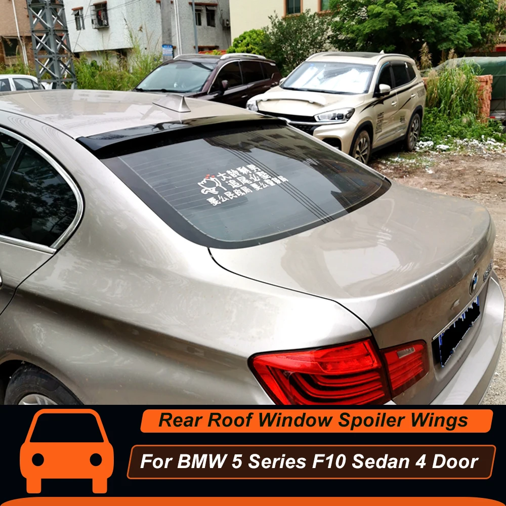 For BMW 5 Series F10 M5 520i 525i 528i 530i 535i Sedan 4 Door Rear Roof Window Trunk Lid Car Spoiler Wings Exterior Accessories