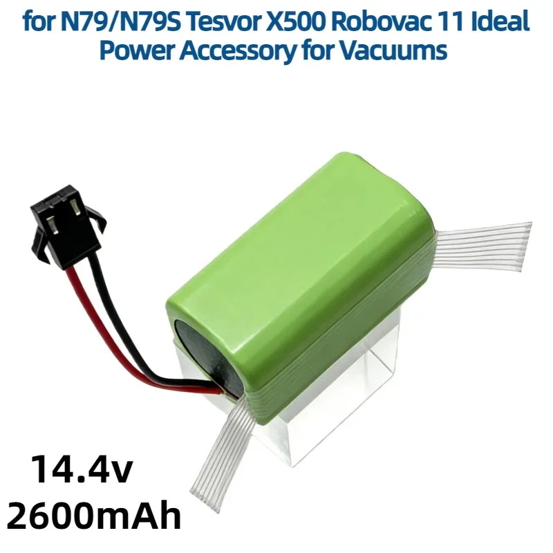

14.4V 2600mAh Rechargeable Battery Pack–Li-ion Replacement for N79/N79S Tesvor X500 Robovac 11 Ideal Power Accessory for Vacuums