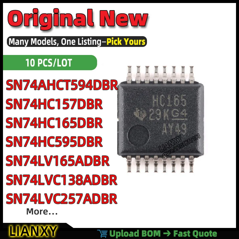 SN74LVC138ADBR SN74HC165DBR SN74LVC257ADBR SN74HC595DBR SN74LV165ADBR SN74AHCT594DBR SN74HC157DBR SN74AHC594DBR SSOP-16 SR New