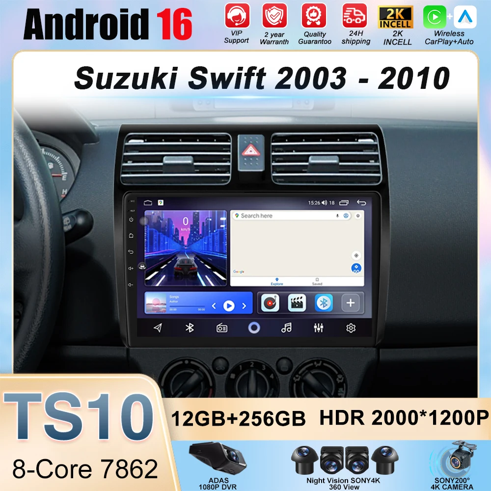 

Android 16 Car Radio For Suzuki Swift 2003 - 2006 2007 2008 2009 2010 Multimedia Player Stereo Carplay AUTO Head Unit WIFI 4G BT