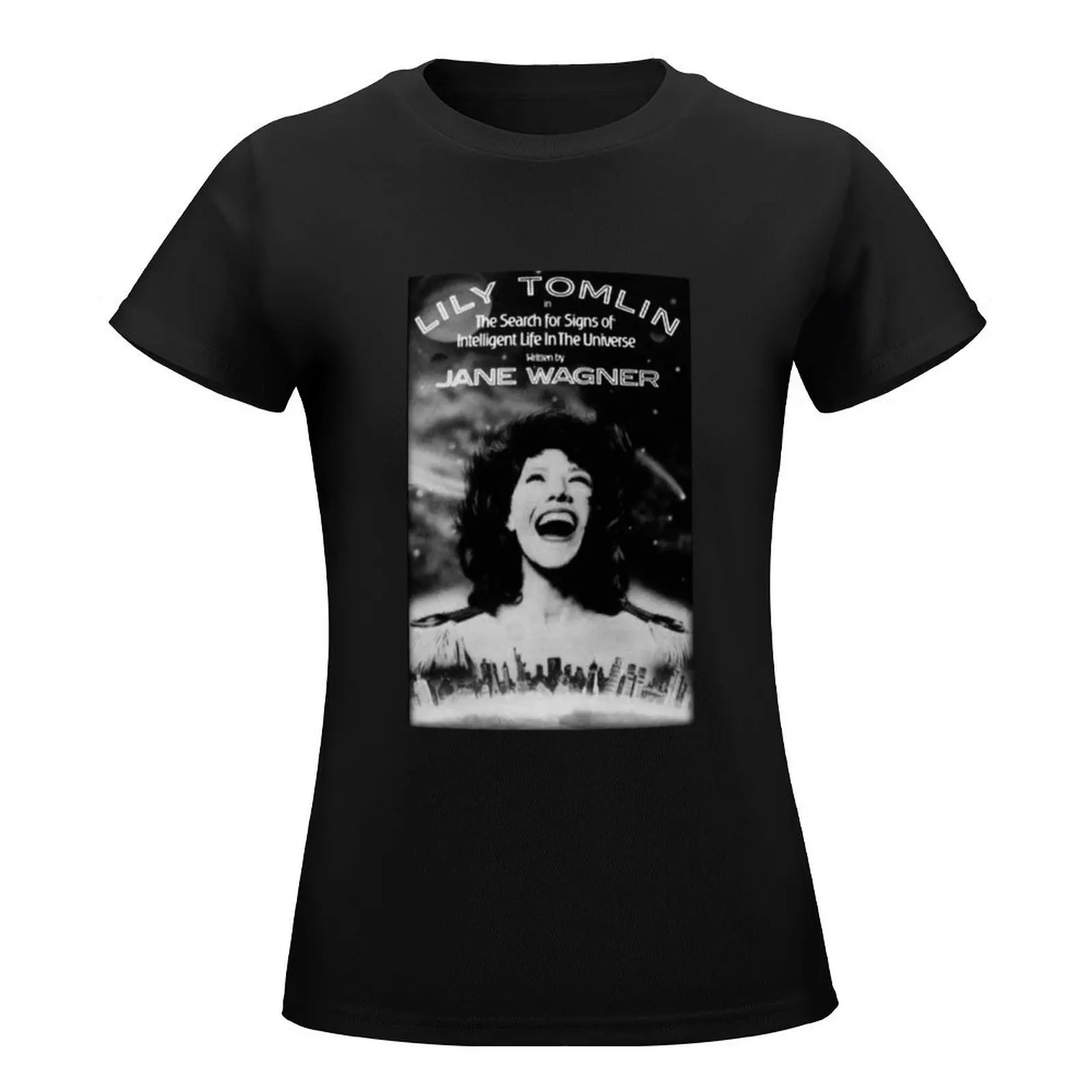 Lily Tomlin T-Shirt tees hippie clothes cute tops lady clothes t-shirt dress for Women graphic