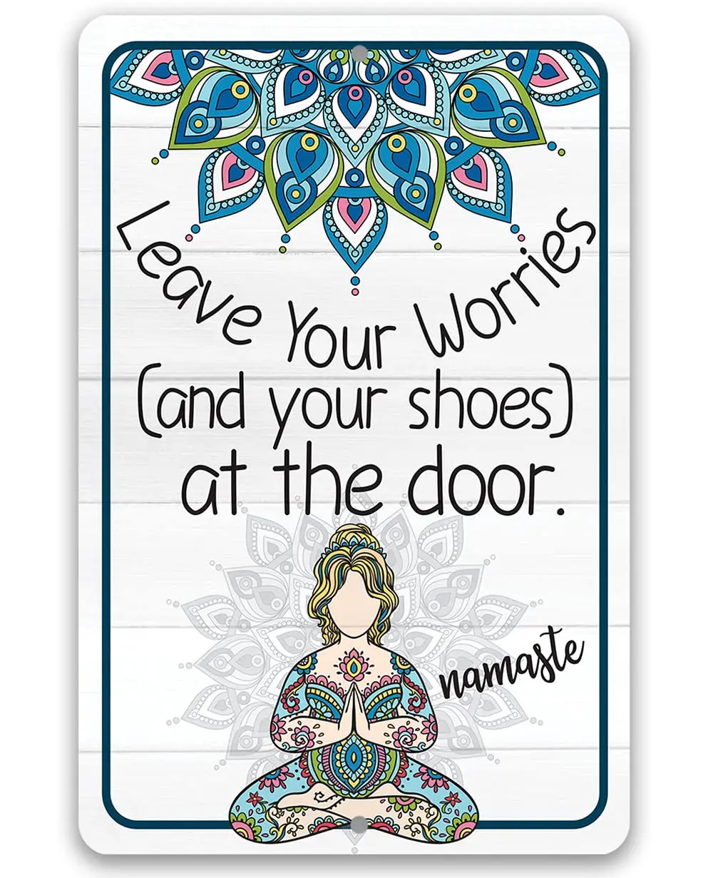 Leave Your Worries and Your Shoes at the Door - Decorative Namaste Metal Sign, Perfect for Home Decor and Yoga Studios, Stunning