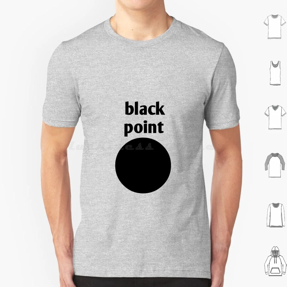 Black Point T Shirt Men Women Kids 6xl Moo Point Quote Funny Quote Point Quote Point Point Break Busey Gary Busey Gary