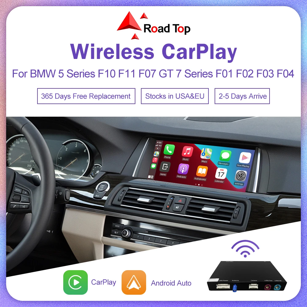 

Road Top Wireless CarPlay for BMW 5 Series F10 F11 F07 7 Series F01 F02 F03 F04 Android AutoMirror Link AirPlay Camera View