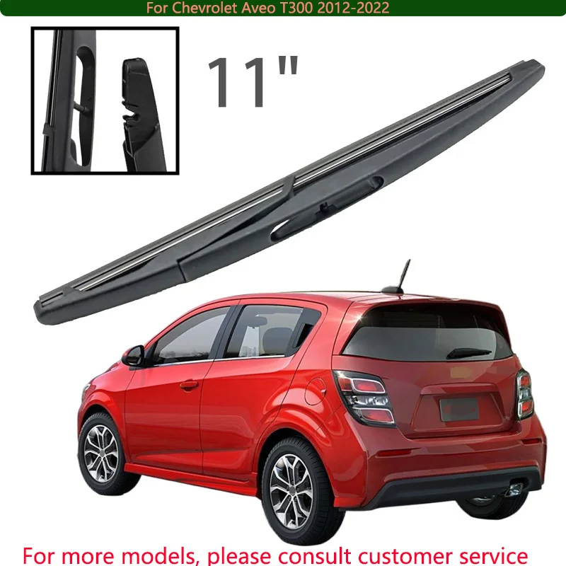 

For Chevrolet Aveo T300 2012-2022 Car Accessories 11" Rear Windshield Windscreen Washer Wiper Blade
