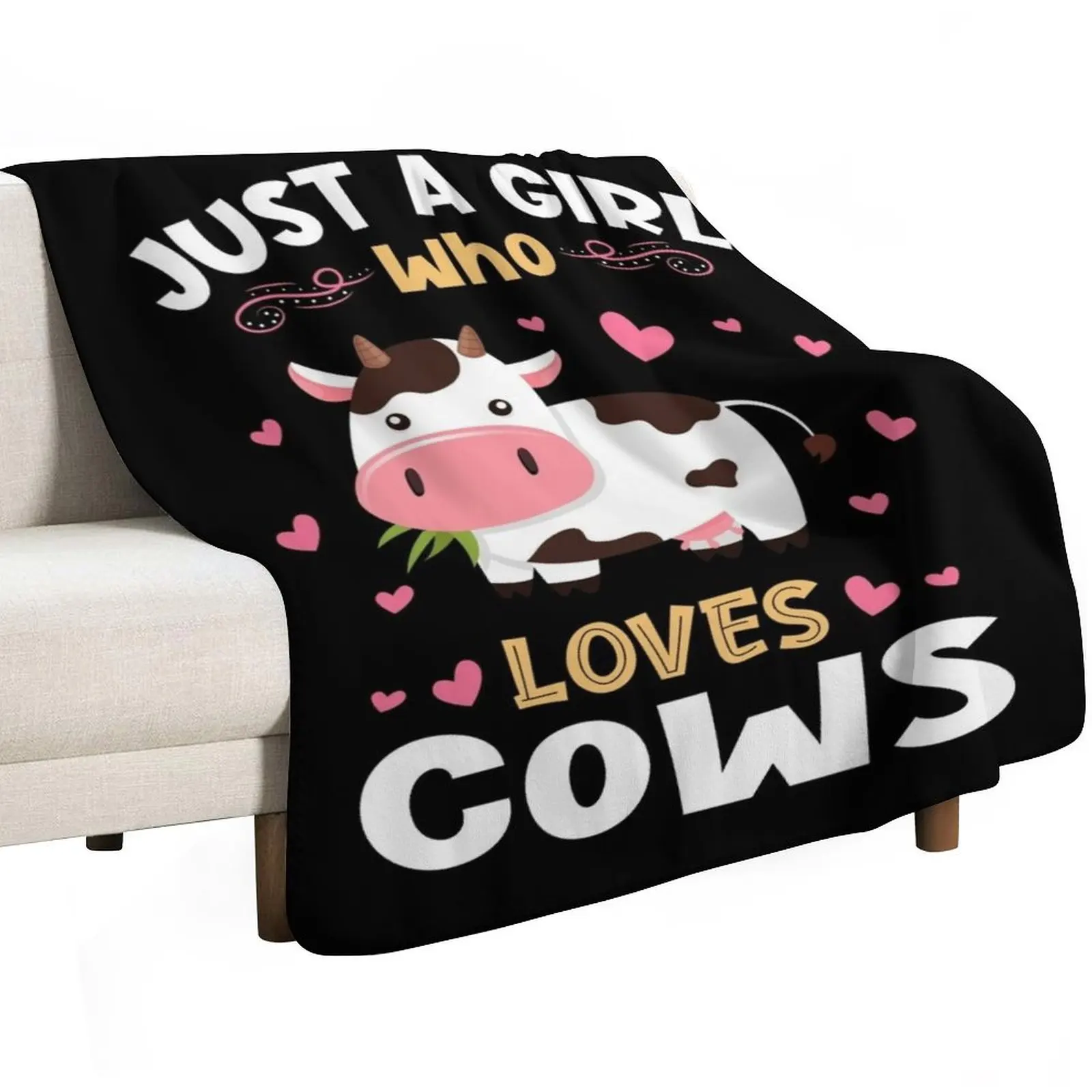 

Just a Girl who Loves Cows Gift Throw Blanket Giant Sofa Personalized Gift Thins Blankets
