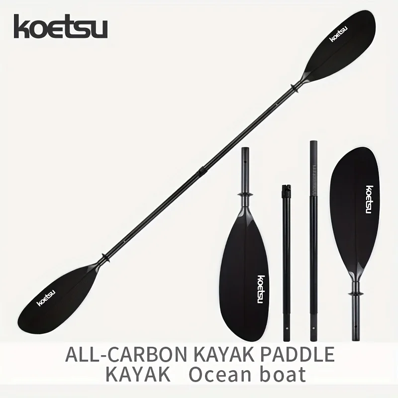 

Полностью карбоновое весло KOETSU, каноэ KAYAK, двустороннее весло, съемное четырехсекционное весло, аксессуары для весла