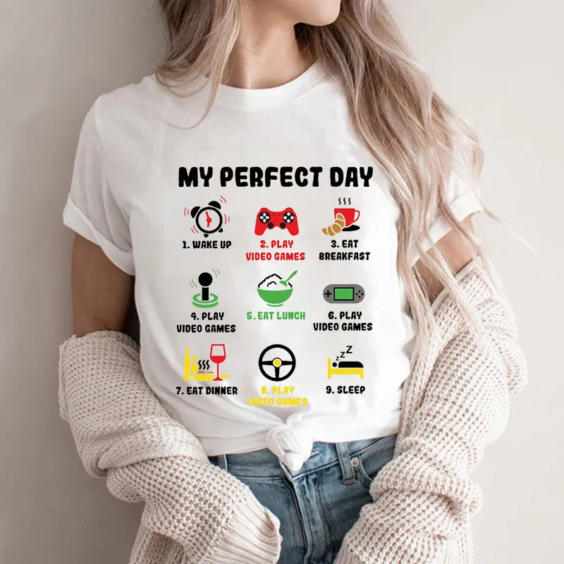 Women\'s T-shirts My Perfect Day Gamer Cool Gamer Video Game Funny Tshirts Video Games Play Playing Lover Tee Shirts Tops Outfit