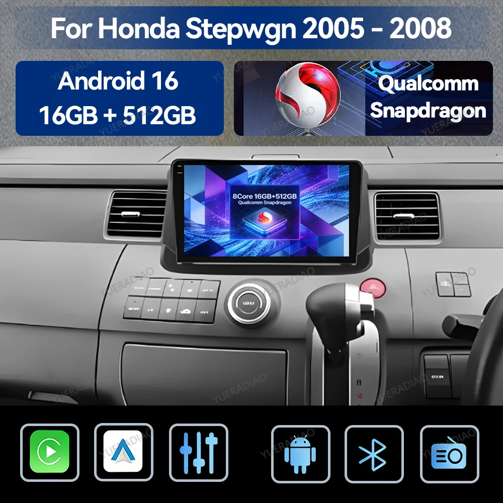 Android 16 Car Radio For Honda Stepwgn 2005 - 2008 GPS NAVI Multimedia Stereo Video Player QLED 2DIN BT Qualcomm 4G WIFI LTE 5G
