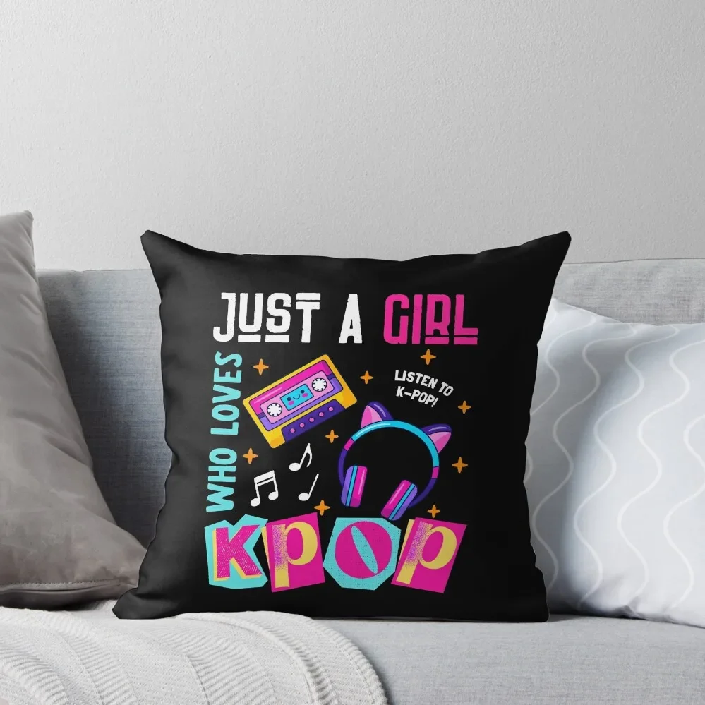 

Just A Girl Who Loves Kpop Music Throw Pillow Decorative pillowcase christmas decorations for home 2025 pillow