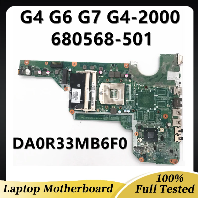 680568-501 680568-001 For HP G4 G6 G7 G4-2000 G6-2000 G7-2000 Laptop Motherboard DA0R33MB6F0/6F1 681804-001 100% Full Tested OK