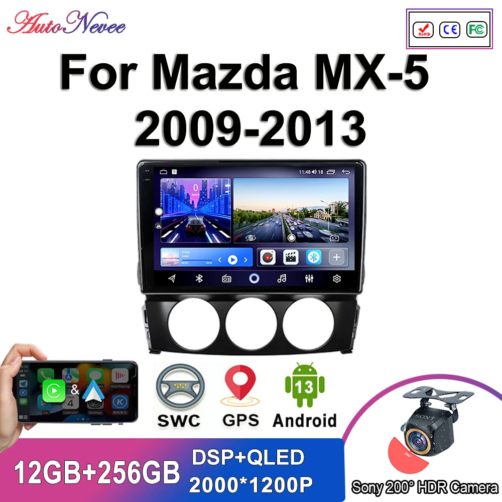 

Android 13 Multimedia For Mazda mx-5 2009-2013 Car Stereo unit Player GPS Navigation Auto Radio Screen No 2Din DVD 5G WIFI BT