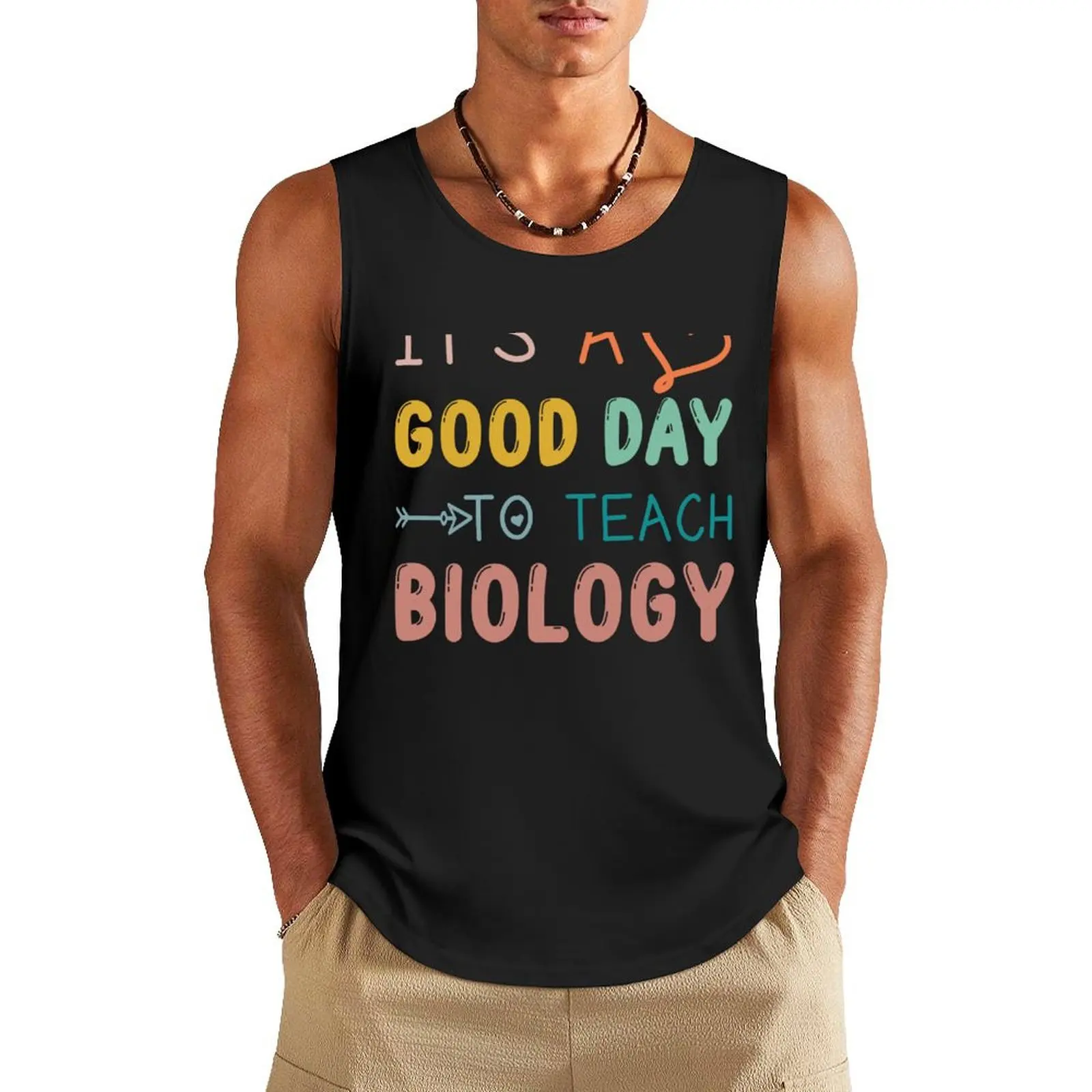 

Funny Biology Teacher Gift: It's A Good Day To Teach Biology Tank Top training weight vest bodybuilding men T-shirt Men's gym