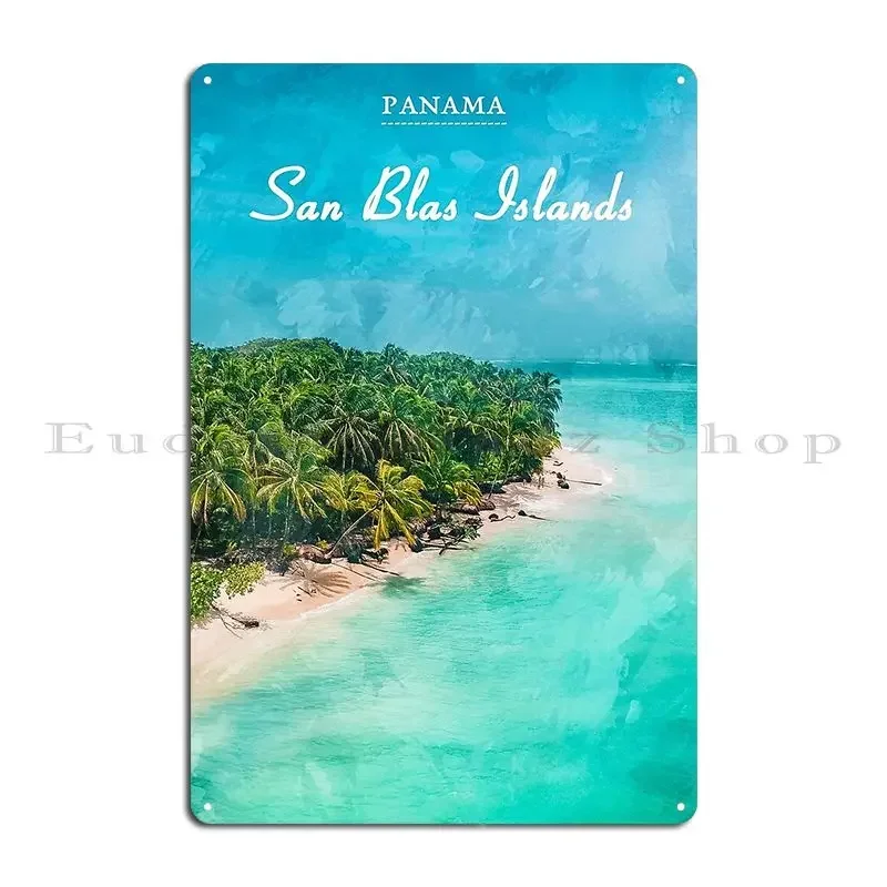 San Blas Islands Panama Travel Metal Sign Design Cinema Garage Wall Wall Mural Tin Sign Poster