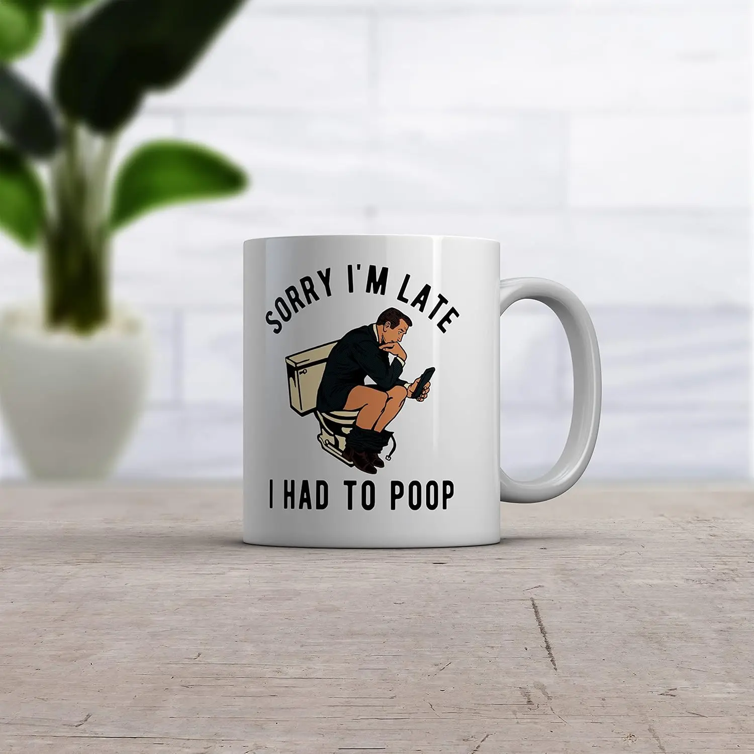 Crazy Dog T-Shirts Sorry Im Late I Had To Poop Mug Funny Sarcastic Toilet Pooping Graphic Novelty Coffee Cup-11oz