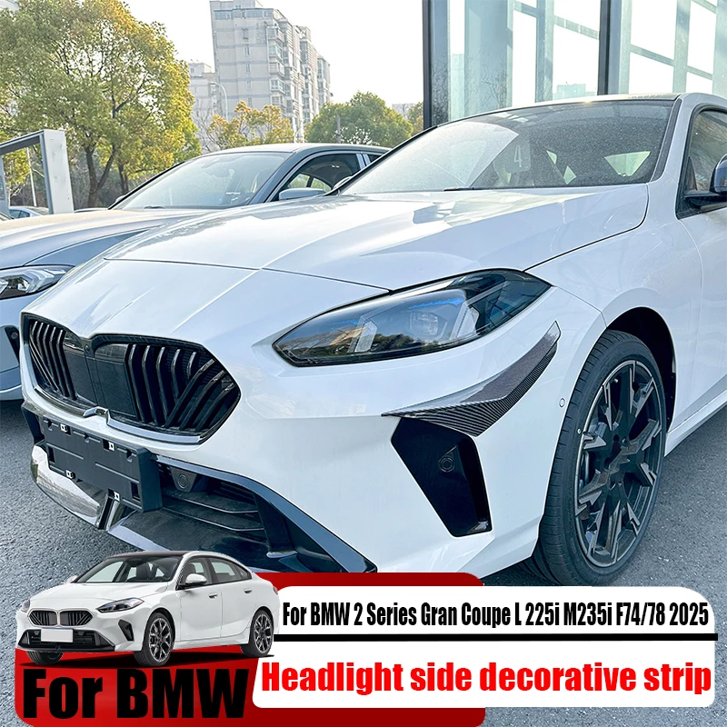 

Для BMW 2 серии Gran Coupe L 225i M235i F74/78 2025 боковая декоративная полоса фары, детали для модификации внешнего украшения автомобиля