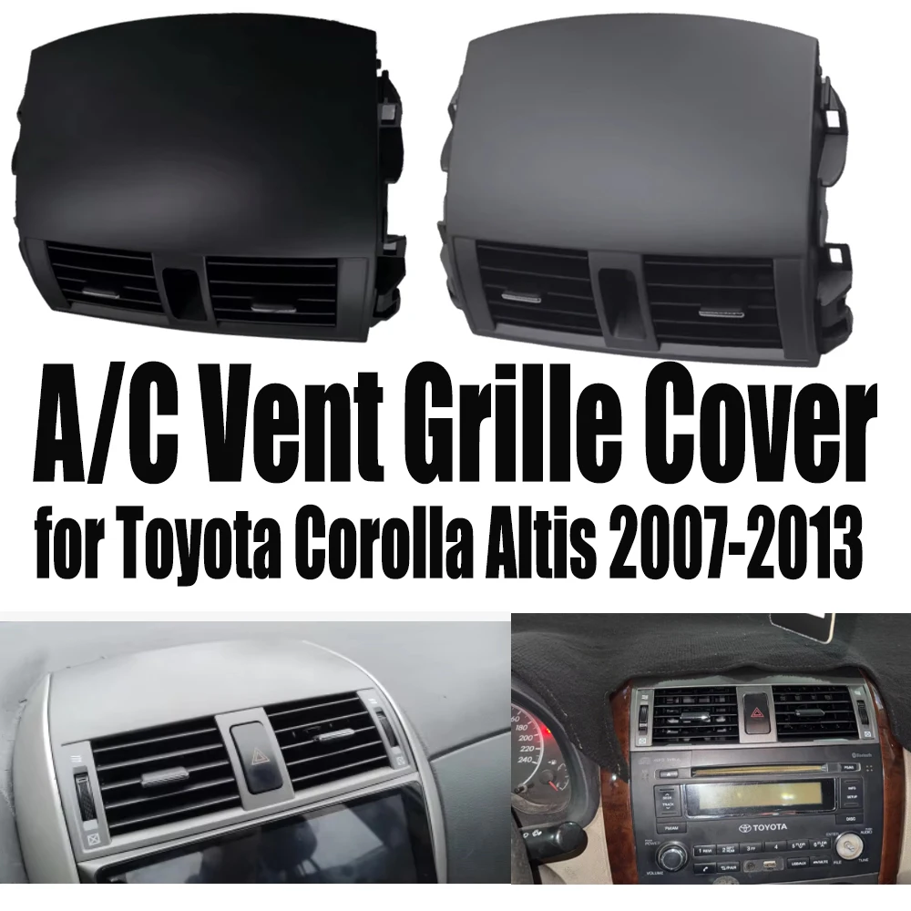 

55670-02160 55663-02060 Крышка вентиляционной решетки кондиционера для Toyota Corolla Altis 2007-2013 — замена внутренней панели кондиционера