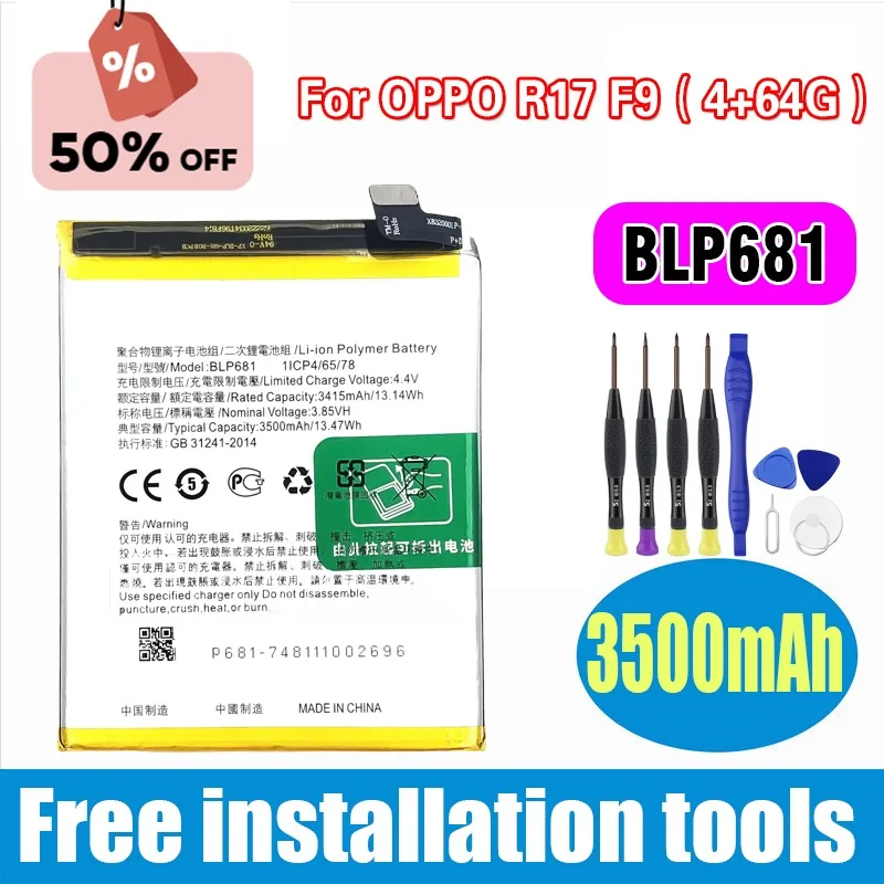

High-Quality Battery BLP681 for OPPO R17 F9（4+64G）Battery + Free Tools