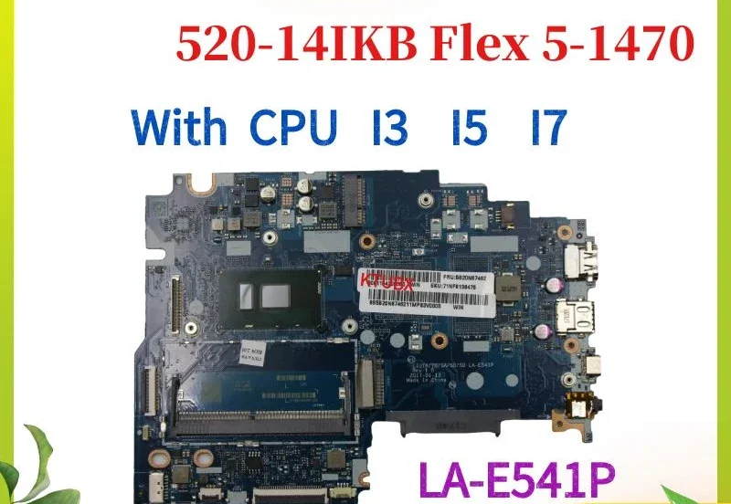 

LA-E541P.For Lenovo Yoga 520-14IKB Flex 5-1470 Laptop Motherboard With i3 i5 i7 CPU UMA DDR4 100% test work