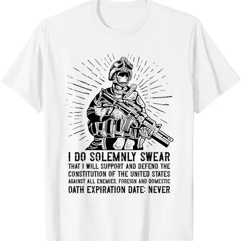 Oath Of Enlistment Expiration Never Military Veteran T Shirt