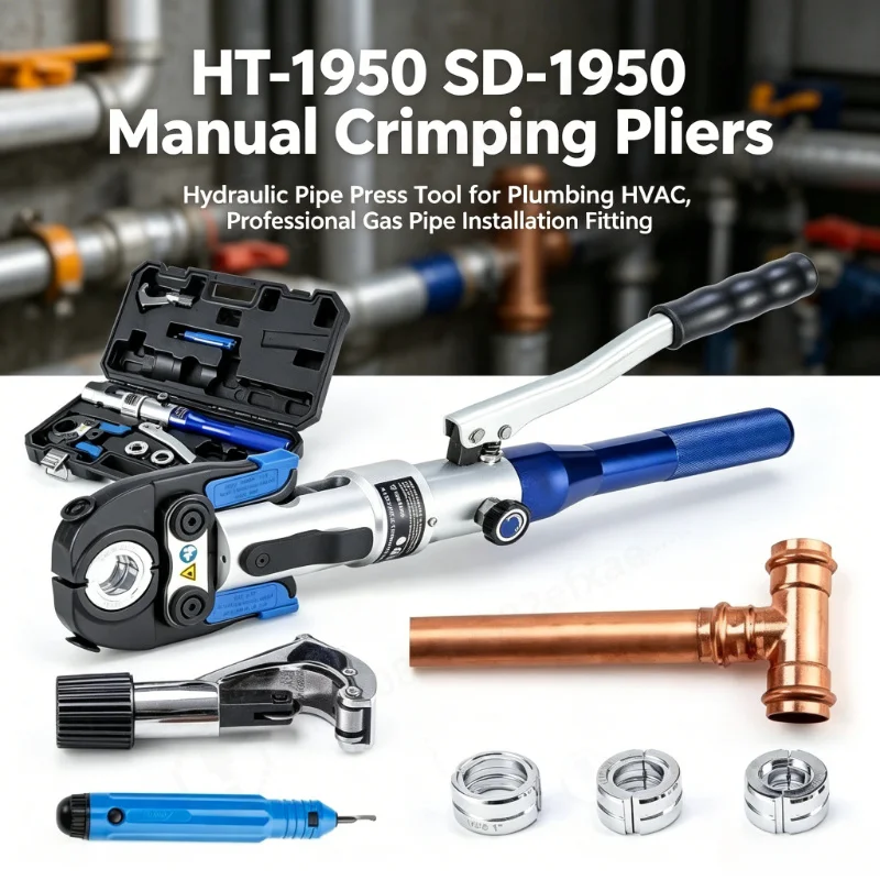 

HT-1950 SD-1950 Manual Crimping Pliers, Hydraulic Pipe Press Tool for Plumbing HVAC, Professional Gas Pipe Installation Fitting