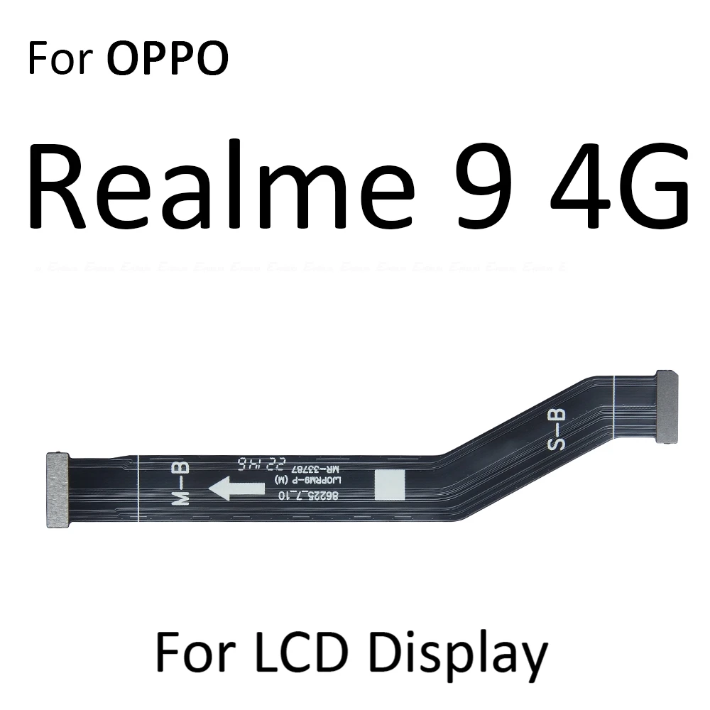 اللوحة الرئيسية اللوحة الأم توصيل LCD الكابلات المرنة لـ OPPO Realme 9 9i 10 Pro Plus 5G 4G