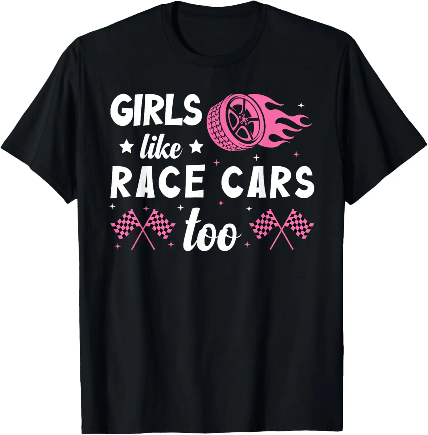 Start Your Engines Funny Saying Raceday Race Car Lovers T-Shirt Drag Racing Race Car Girl Girls Like Vintage T Shirt Ropa Hombre