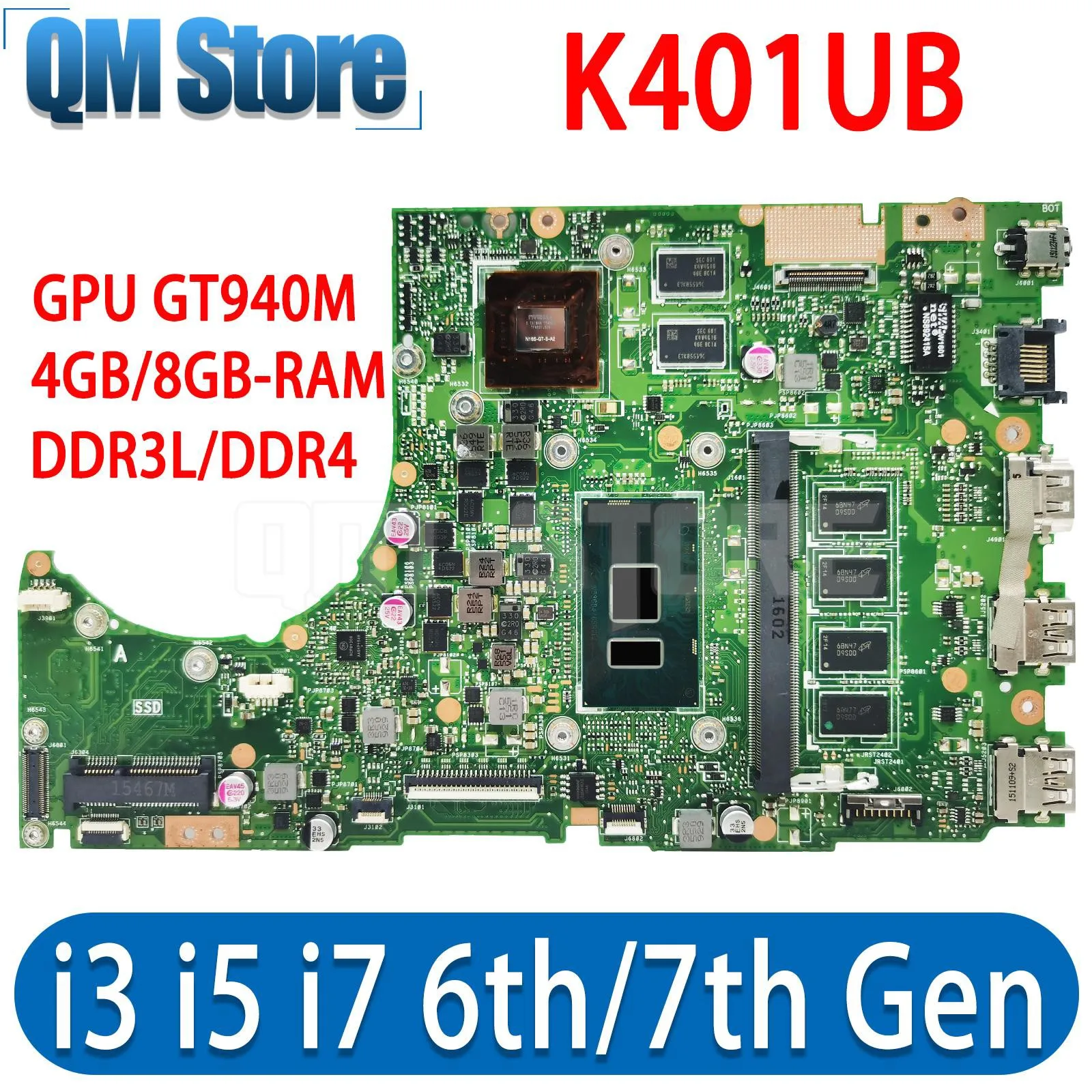 

QM K401UB For ASU Notebook Mainboard i3i5 i7 6th/7th Gen K401UQ K401UQK A401U V401U K401U Laptop Motherboard 4GB/8GB-RAM GT940M