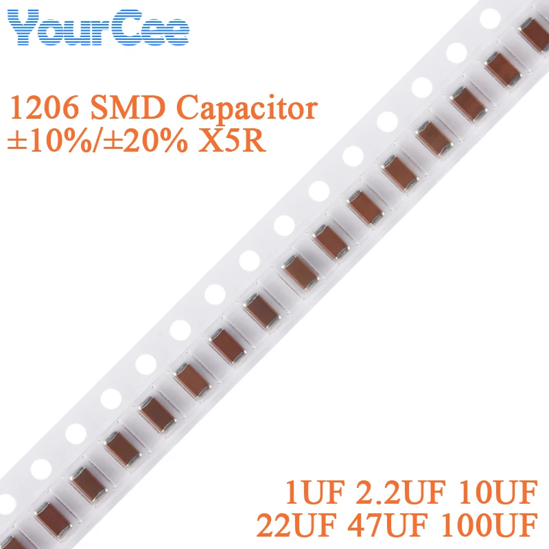 20pcs 1206 SMD Capacitor ±10% ±20% X5R 47uF 22uF 10uF 2.2uF 1uF 100uF 50V 25V 16V 10V 6.3V