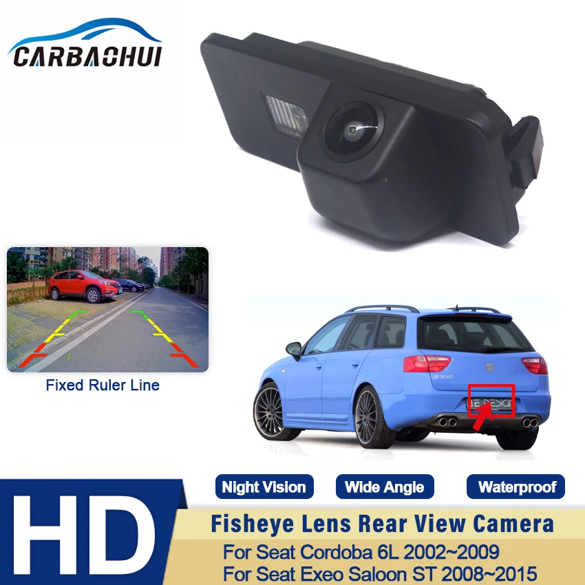 Cámara de marcha atrás para Seat Cordoba 6L 2002 ~ 2009 Exeo Saloon ST 2008 ~ 2015 ojo de pez Full HD CCD visión nocturna cámara de visión trasera de coche