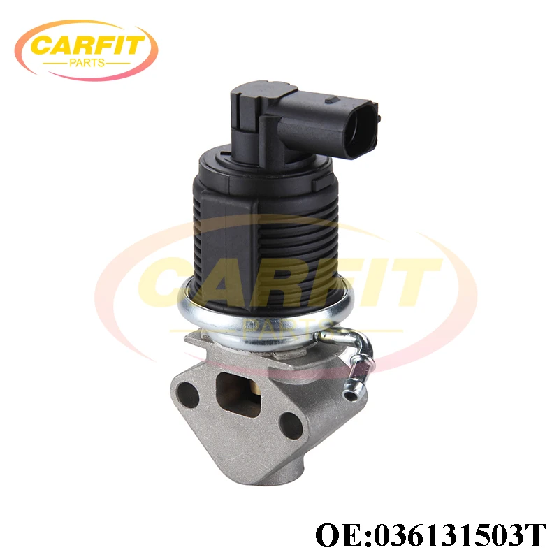 Parts OEM 036131503T 036131503R EGR Valve Exhaust Gas Recirculation Valve For Audi A2 VW Golf Lupo Polo Seat Ibiza Skoda Fabia