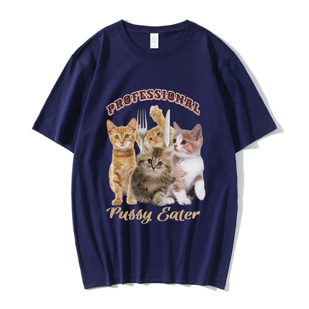 Professional Pussy Eater Funny Cat Meme T Shirt Men's Clothing Fashion T-shirts Cotton Casual Oversized Short Sleeve T Shirts