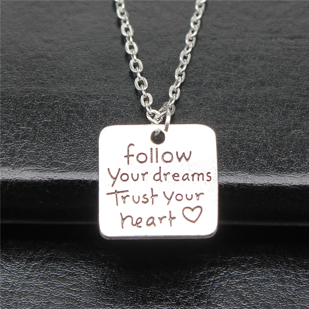 Fashion Simple Vintage Antique Silver Color 19x19mm Follow Your Dreams Trust Your Heart Pendant Necklace For Women