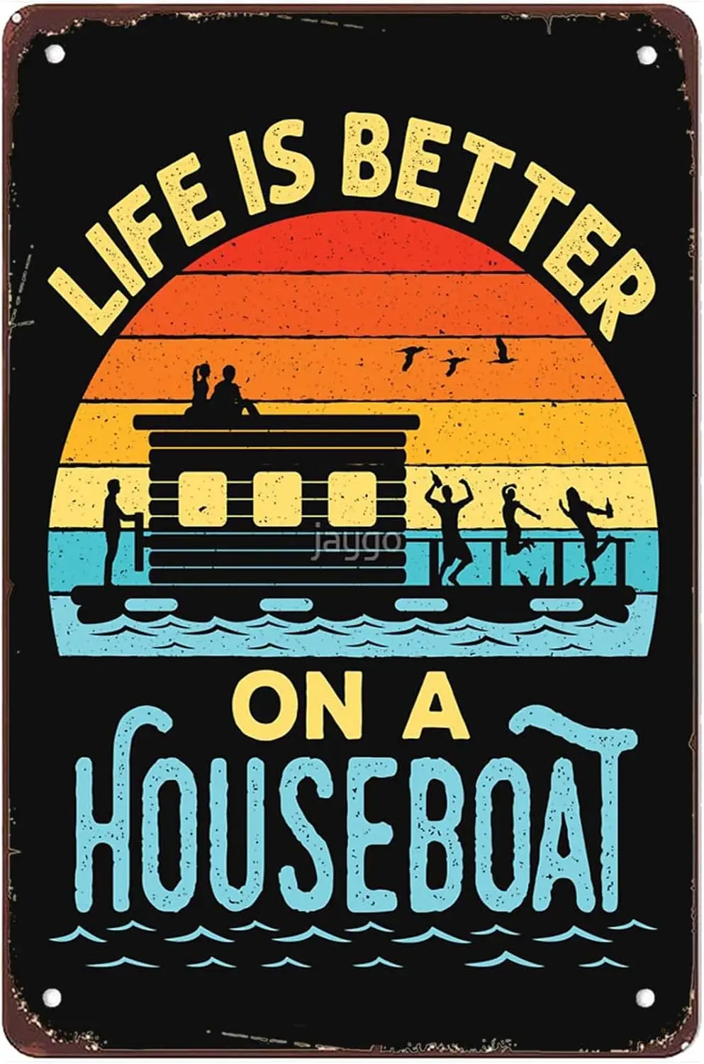 Funny Life is Better on a Houseboat Boating Signs Wall Decor Vintage Metal Tin Sign Wall Art Poster for Kitchen Bar Office Man C