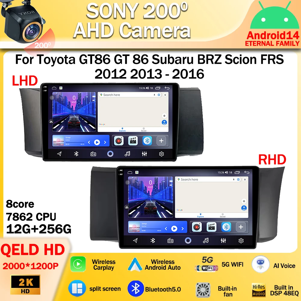 

Android 14 For Toyota GT86 GT 86 Subaru BRZ Scion FRS 2012 2013 - 2016 Car Radio Multimedia Player Navigation GPS 4G WIFI QLED