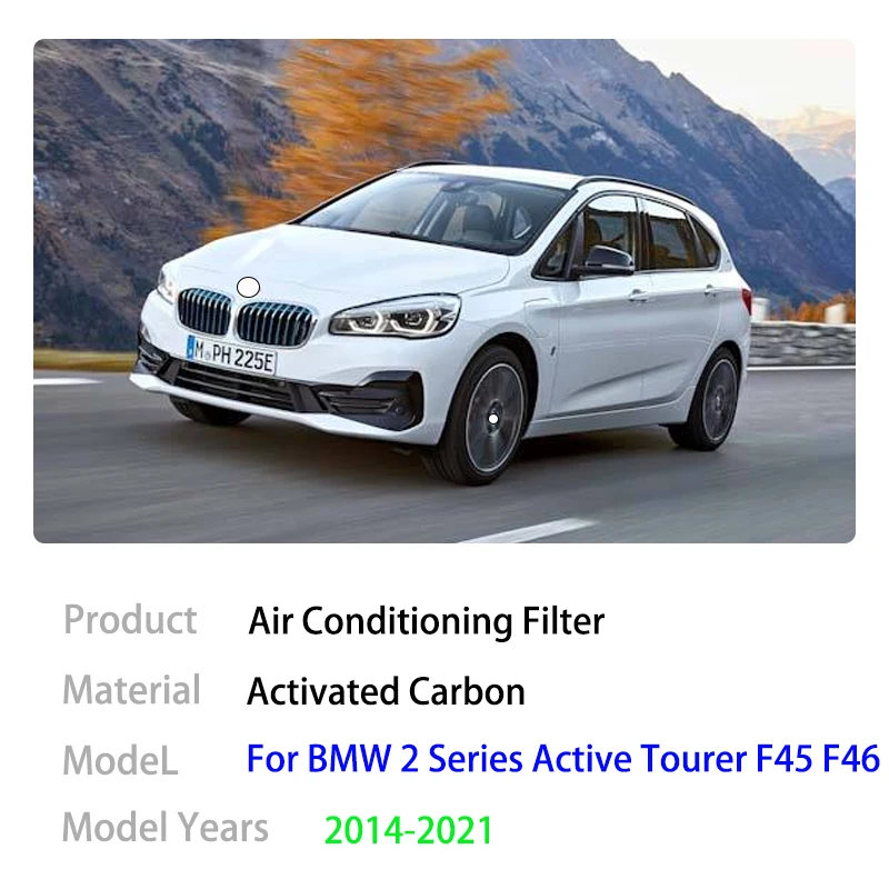 Air Conditioning Filter For BMW 2 Series Active Tourer F45 F46 Gran Tourer MK1 2014~2021 64119321875 64116823726 Car Accessories