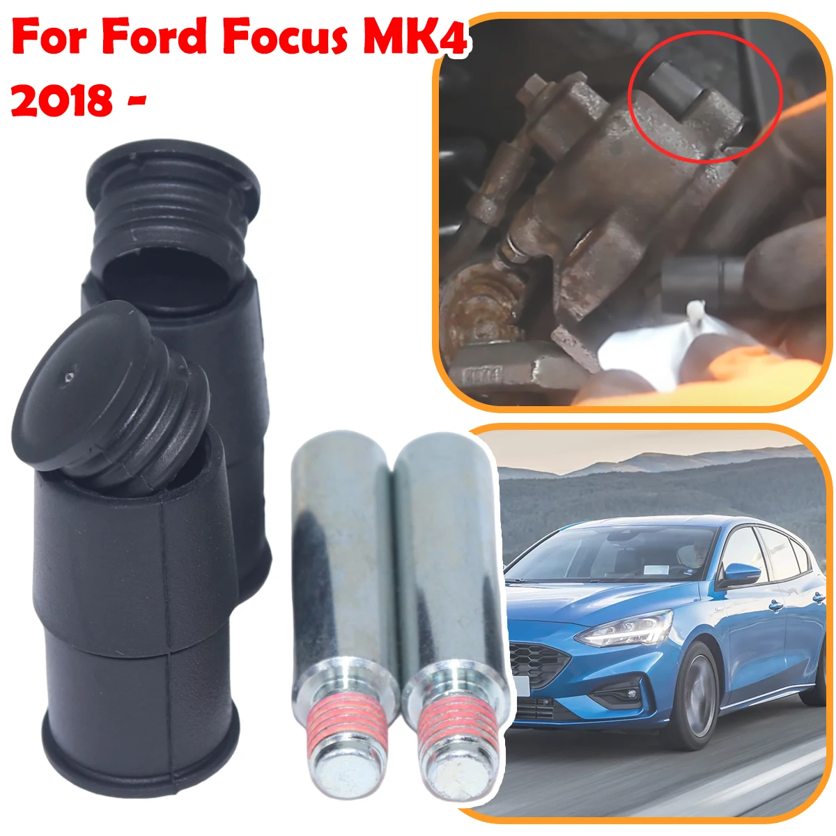 

For Ford Focus MK4 2018 - Rear Brake Caliper Slider Guide Pins Bolt Kit Left Right Disc Housing Bellows Sleeve Bushing Boot Seal