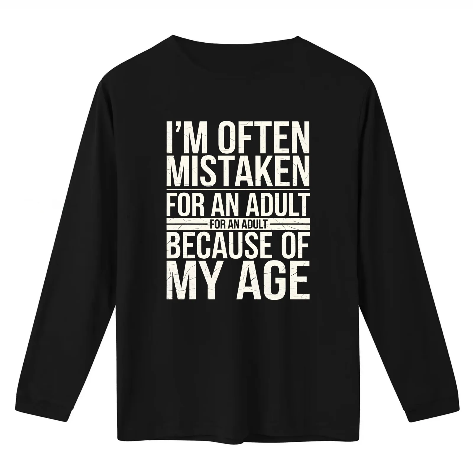 I'm Often Mistaken For An Adult Because Of My Age T-Shirt Summer Casual Cotton Tee Oversized Streetwear Tops Unisex Men Women
