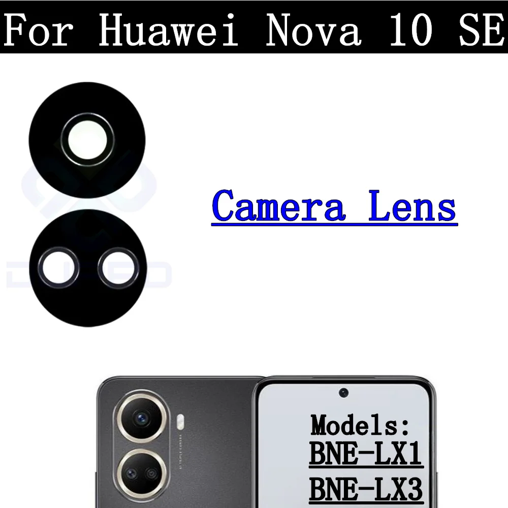 Rear Camera Lens For Huawei Nova 10 SE 10se Backside Big Main Rear View Back Camera Module Flex Cable Mobile Replacement