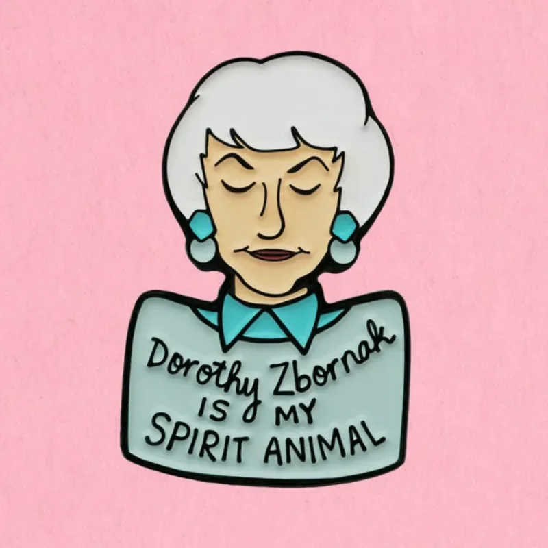 Dorothy Zbornak Golden Girls Enamel Lapel Pins Badge